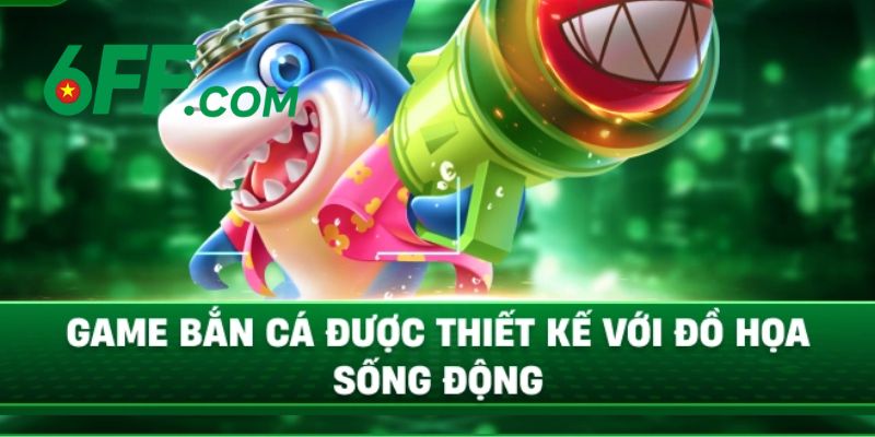 Bắn cá đổi thưởng mang đến trải nghiệm thú vị và cuốn hút